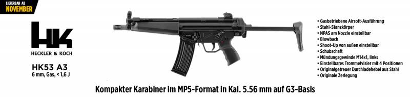 Bald verfügbar - Heckler & Koch HK53 A3 GBB Airsoftgewehr!