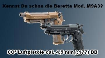 Kennst du schon die Beretta Mod. M9A3 FM CO² Luftpistole? Nein - dann klick hier!